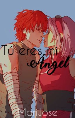 Tú eres mi Ángel [Sasosaku]