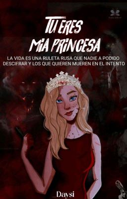 Tú eres mía, princesa© (Libro I)