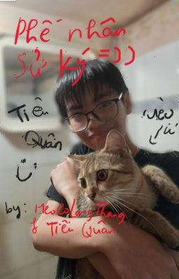 Tu Hành Sử Ký: Xuyên Giới Chi Đồ Dữ Lãng Miêu Đồng Hành