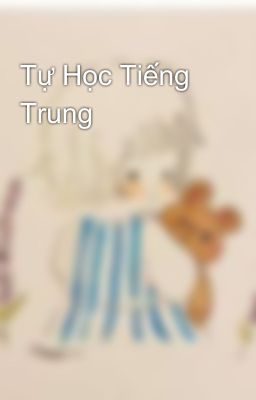 Tự Học Tiếng Trung 