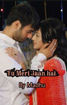 Tu Meri Jaan hai ❤️ (Completed)