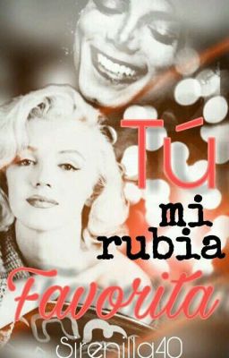 TÚ, MI RUBIA FAVORITA