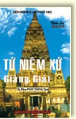 Tứ Niệm Xứ Giảng Giải - Goenka - P1