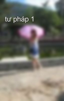 tư pháp 1