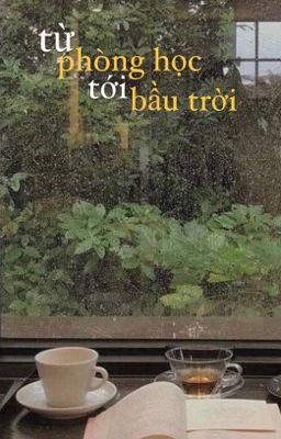 Từ phòng học tới bầu trời