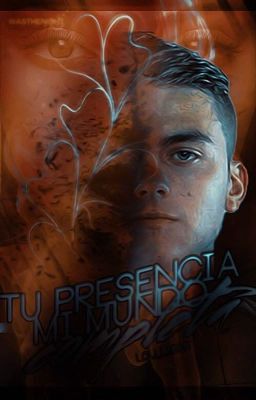 Tu Presencia Mi Mundo Completa ~Paulo Dybala~ #Wattys2017