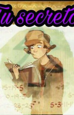 Tu Secreto [Con Dipper Pines]