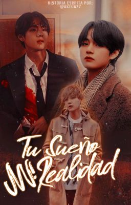 Tu sueño, mi realidad |TaeGi|