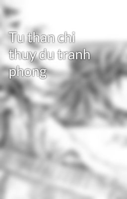 Tu than chi thuy du tranh phong