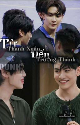 Từ Thanh Xuân Đến Trưởng Thành