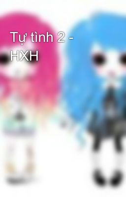 Tự tình 2 - HXH