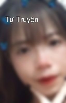 Tự Truyện