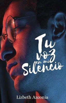 Tu voz en mi silencio (A la venta en Amazon)