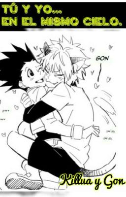 →Tú y yo en el mismo cielo← ♪Killugon♪ ∆PAUSADA∆