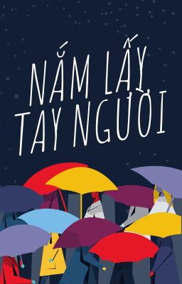 tuấn hạn | nắm lấy tay người