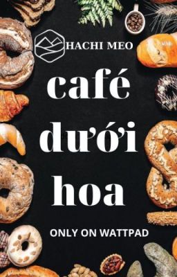 Tuấn Triết ☕️ CÀ PHÊ DƯỚI HOA