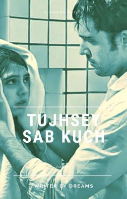 Tujsey Sab Kuch (Book 2)