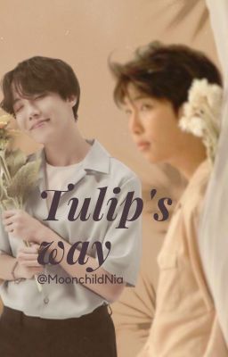 Tulip's way. (Completed)