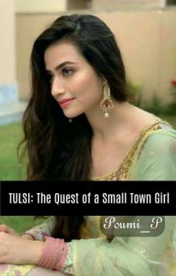 Tulsi: The Quest of a Small Town Girl