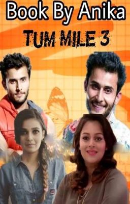 Tum Mile 3