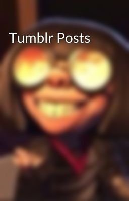 Tumblr Posts