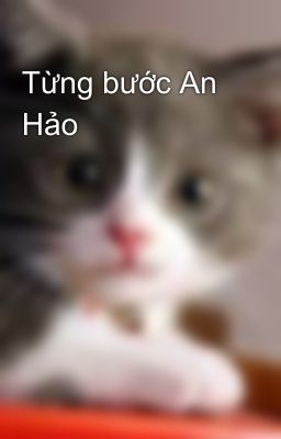 Từng bước An Hảo