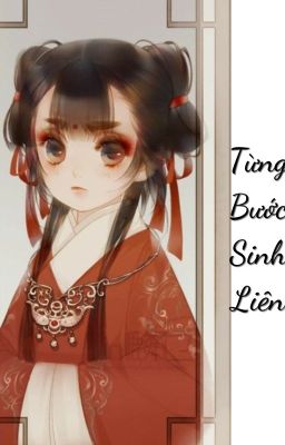 Từng Bước Sinh Liên