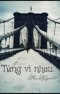 Từng vì nhau