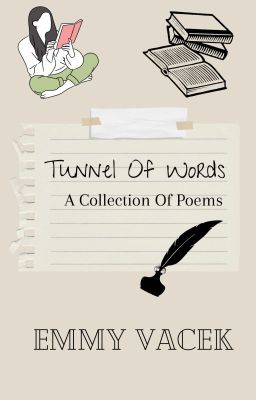 Tunnel Of Words: A Collection of Poems