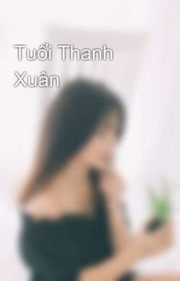 Tuổi Thanh Xuân