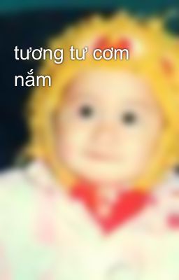 tương tư cơm nắm