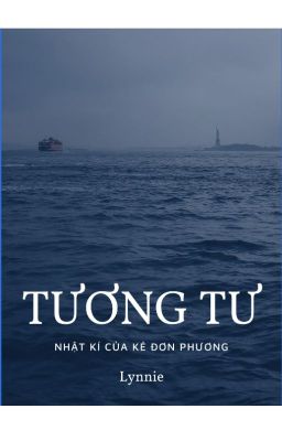 Tương Tư - nhật kí của kẻ đơn phương bên góc cửa