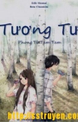 Tương Tư - Phong Tử Tam Tam - Full