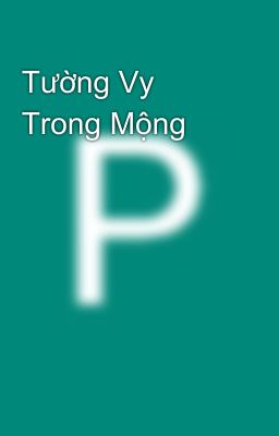 Tường Vy Trong Mộng