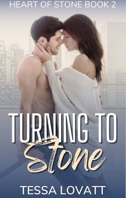 Turning to Stone (Heart of Stone: Book 2)