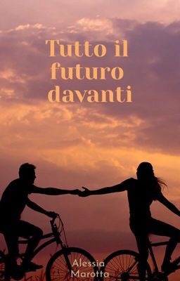 Tutto il futuro davanti 