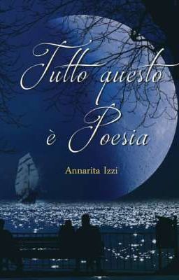 Tutto questo è poesia (Disponibile Cartaceo)