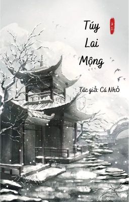 Túy Lai Mộng