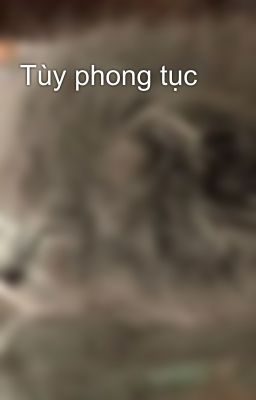 Tùy phong tục