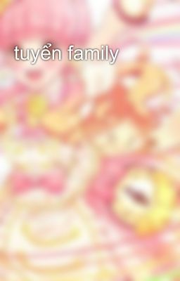 tuyển family