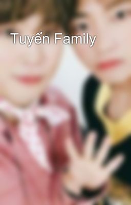 Tuyển Family