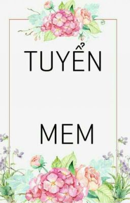 TUYỂN MEM 