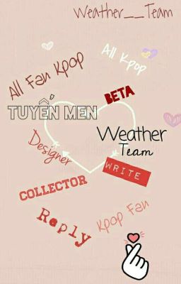 [Tuyển Mem] Weather__Team