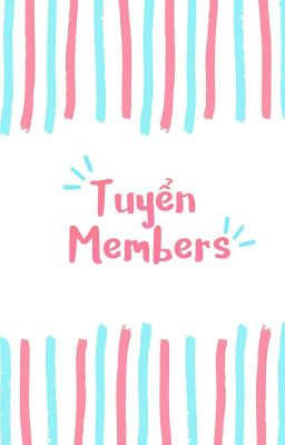 Tuyển members [ Youth Team ]