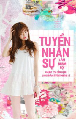 Tuyển Nhân Sự [ Lảm Nhảm Hội ] 