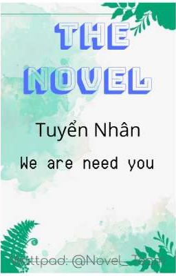 Tuyển Nhân( The Novel team)