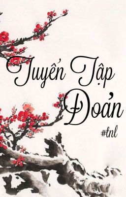 TUYỂN TẬP ĐOẢN VĂN