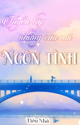 Tuyển tập những câu nói ngôn tình