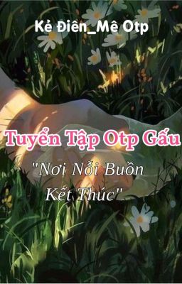 |Tuyển Tập Otp Gấu|