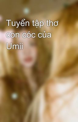 Tuyển tập thơ con cóc của Umii